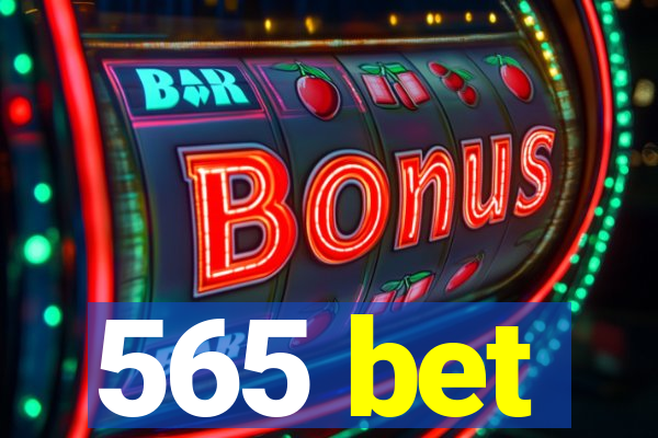 565 bet